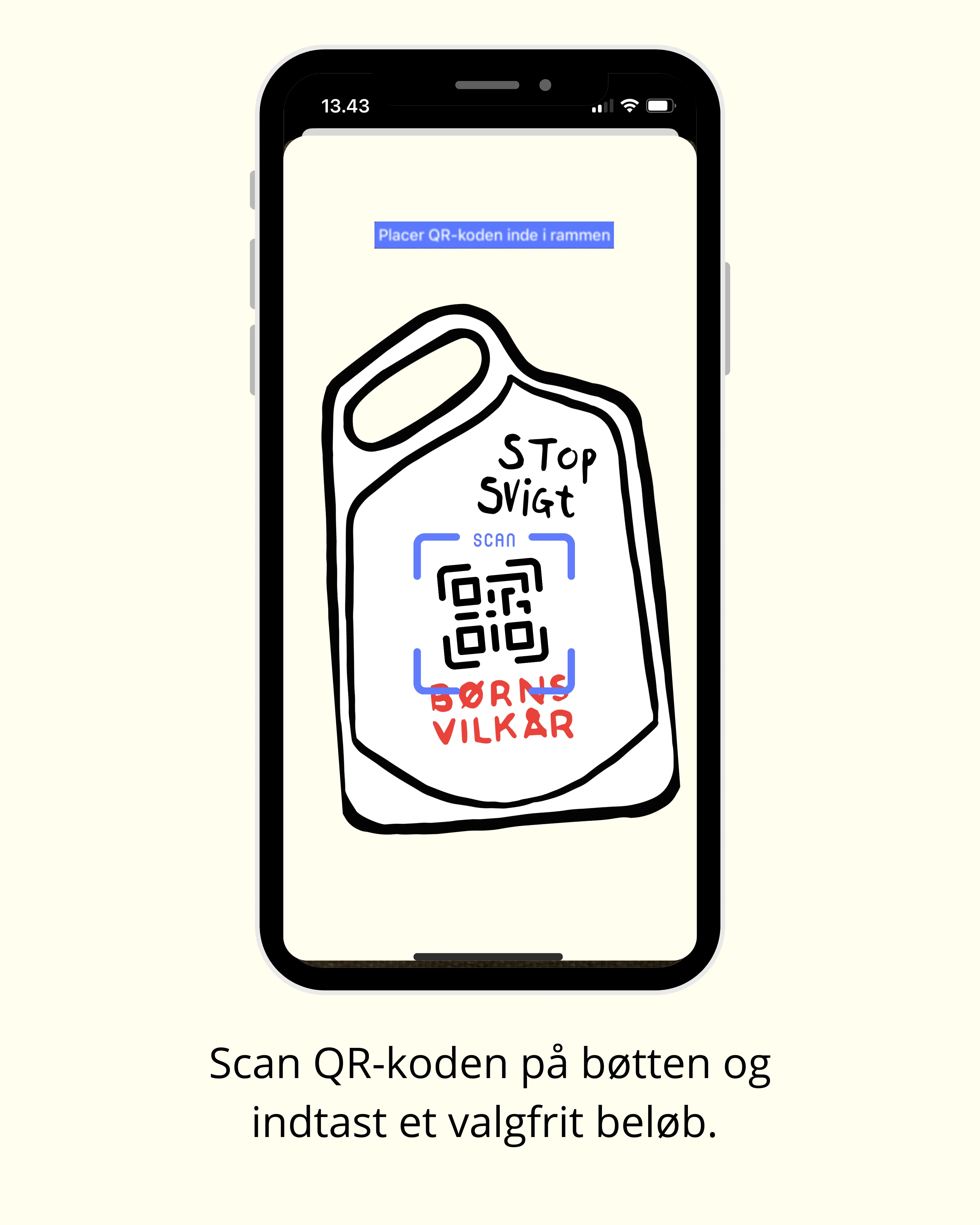 Grafik af en telefon med indsamlingsbøtte med en en QR-kode i, på, med teksten "Scan QR-koden på bøtten og indtast et valgfrit beløb." i bunden
